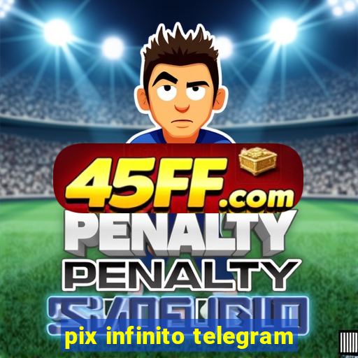 pix infinito telegram